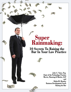 super rainmaking, lawmarketing blog, business development, law firm marketing